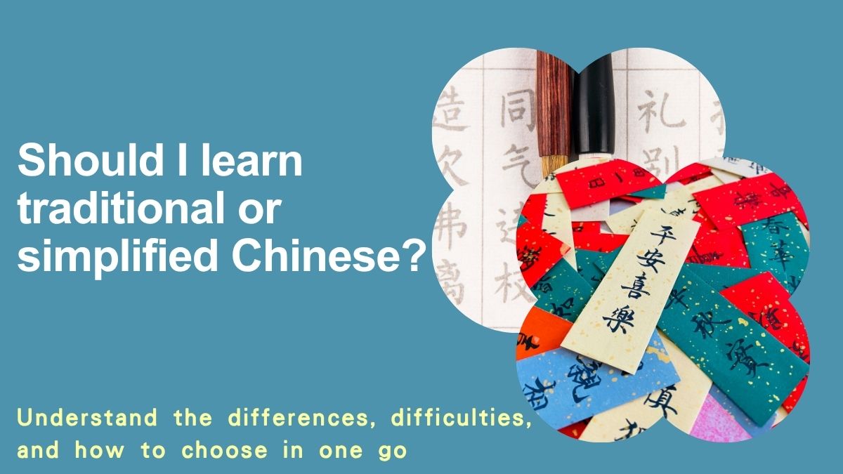 Traditional Chinese or simplified Chinese which one to learn,Traditional chinese,Is Simplified Chinese Mandarin,Is traditional or simplified Chinese used more,Traditional Chinese paragraph,Simplified vs traditional Chinese pronunciation,Is Traditional Chinese Cantonese,Simplified Chinese vs Cantonese